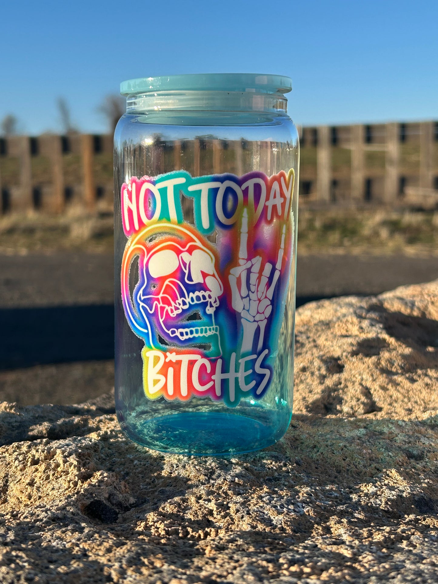 Not Today Btches Glass Can