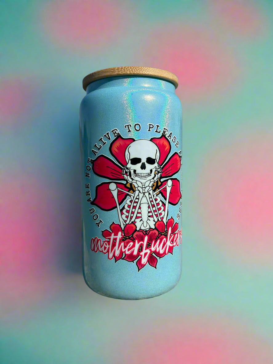 16oz Can't Please Every MF'r Class Can