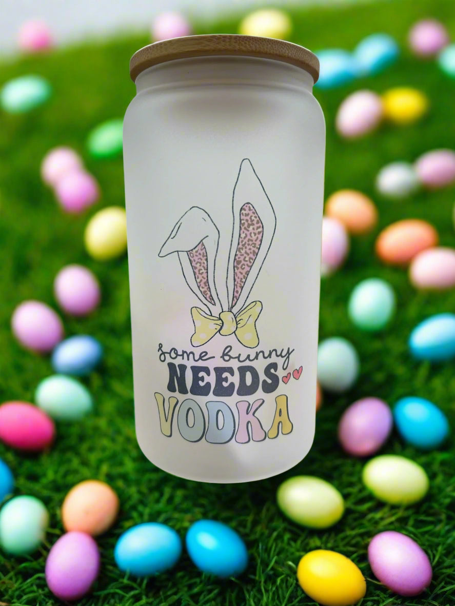 16OZ Somebunny Needs Vodka Glass Tumbler