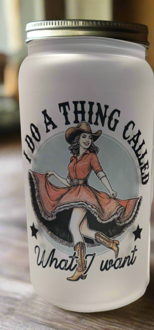 16oz Frosted “I Do What I Want” Glass Can